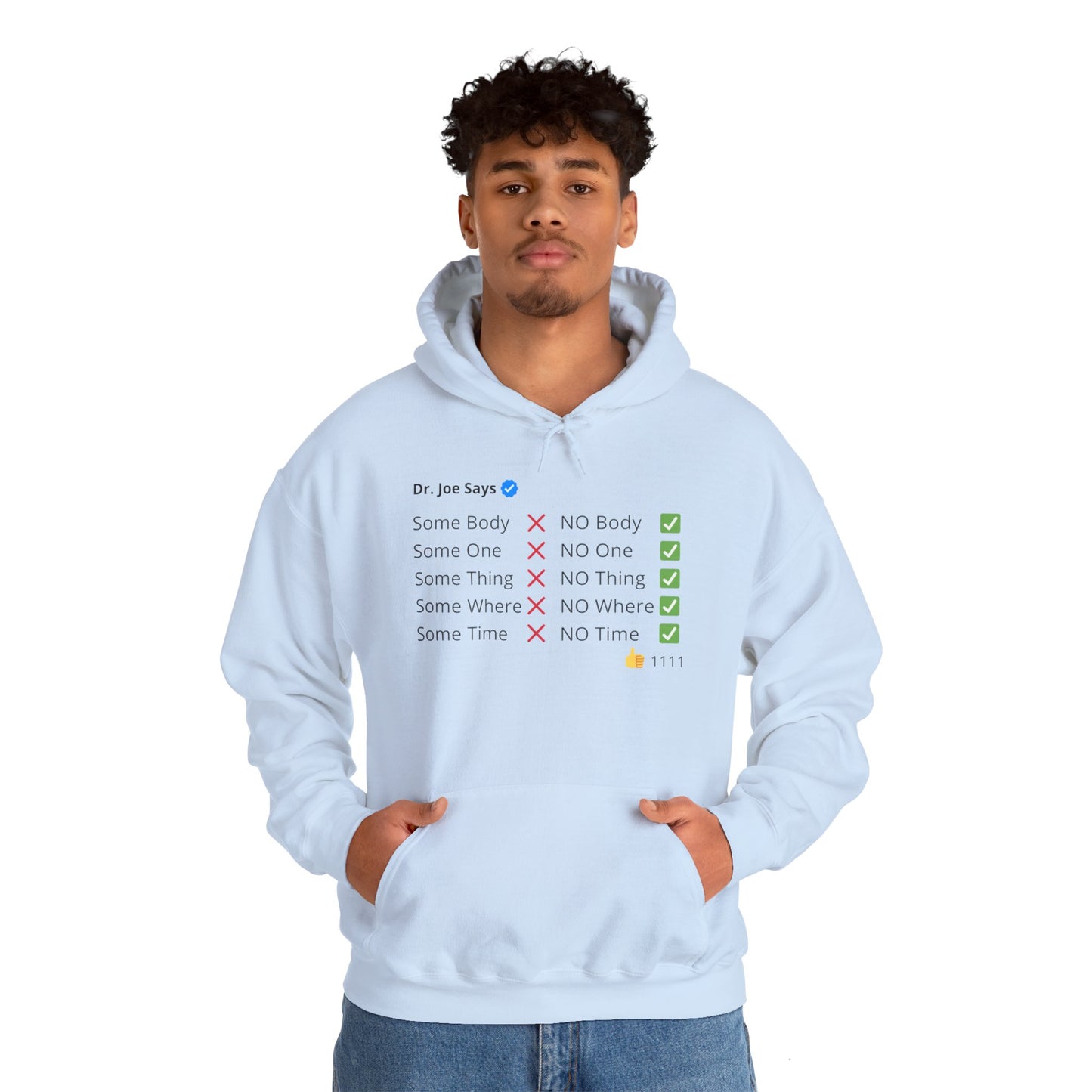 Some One ❌ No One ✅ Unisex Hoodie - Dr Joe Dispenza Quote