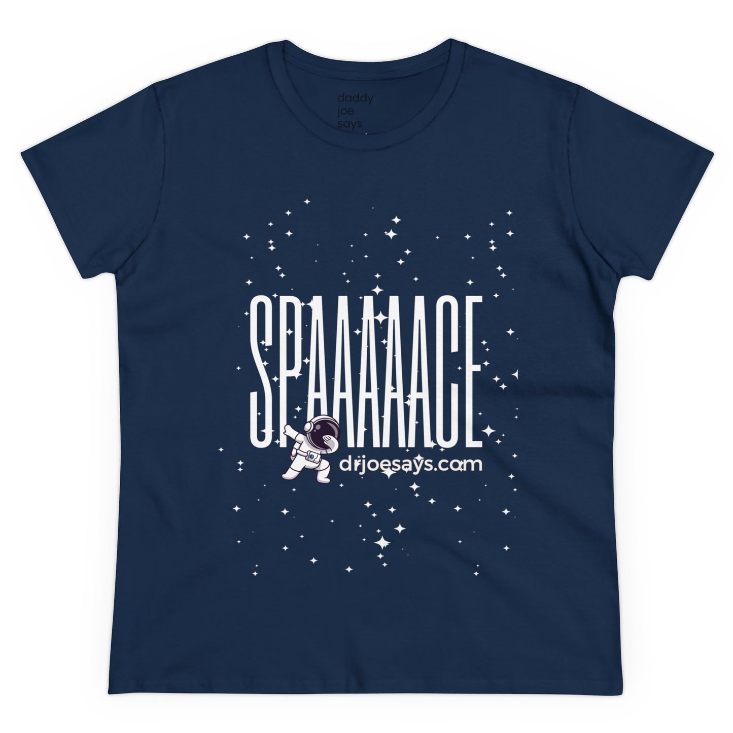 Dr. Joe Spaaaaace Women's Tee